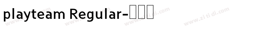 playteam Regular字体转换